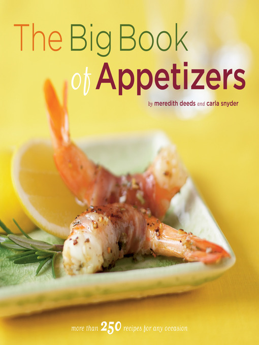Title details for The Big Book of Appetizers by Meredith Deeds - Available
